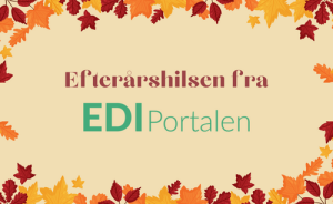Efterårshilsen fra EDI Portalen