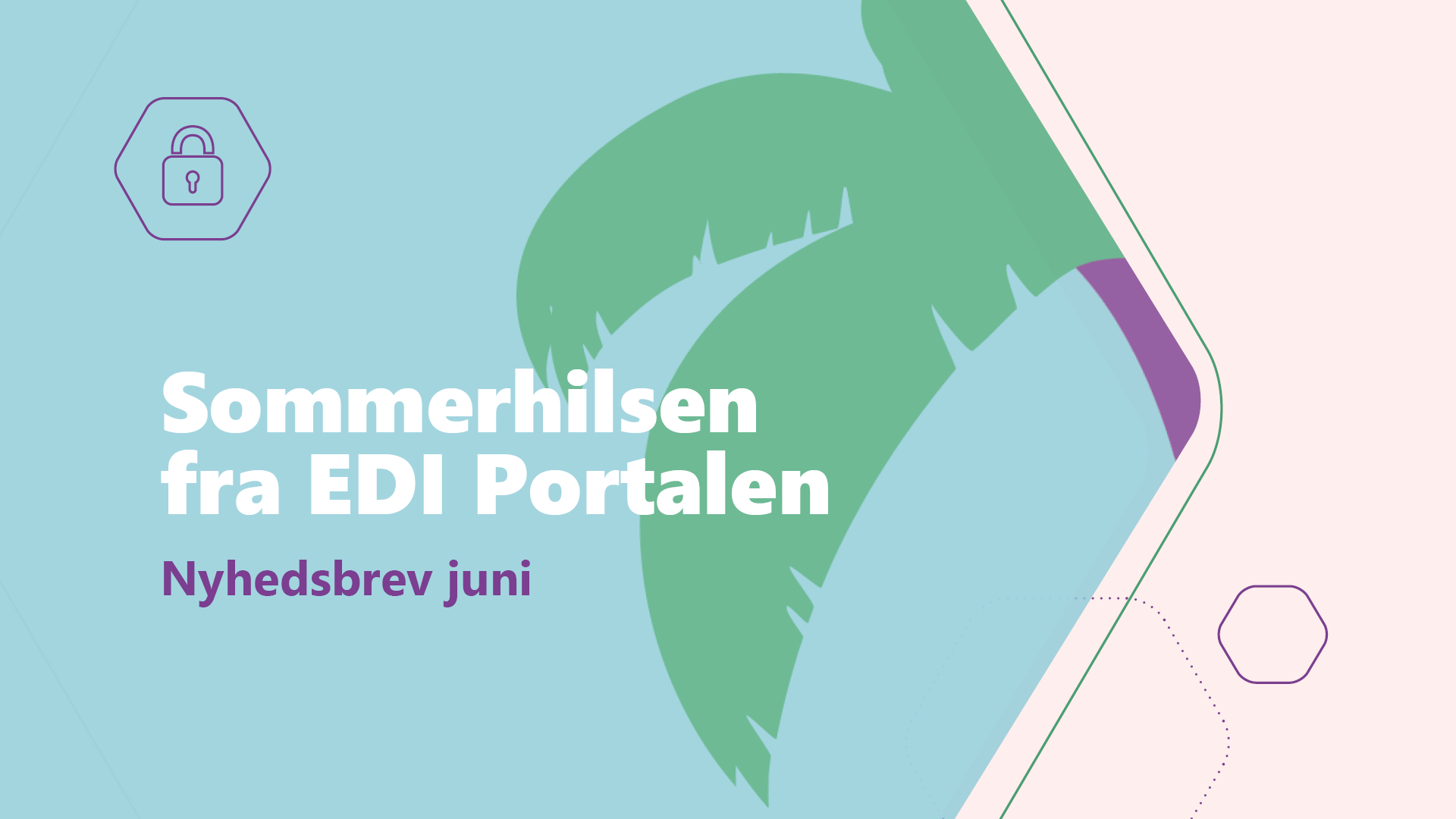 Sommerhilsen juni 2023 fra EDI Portalen